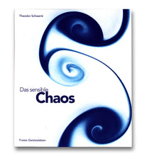 Das sensible Chaos von Theodor Schwenk