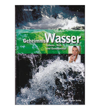 Geheimnis Wasser von Peter Jäger