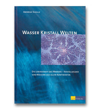 Wasser Kristall Welten von Andreas Schulz